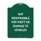 Signmission Not Responsible for Theft or Damage to Vehicles, Green & White Aluminum Sign, 18" H, GW-1824-24626 A-DES-GW-1824-24626 - alternate 1